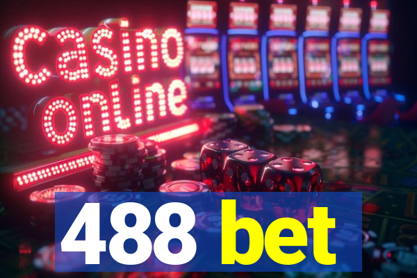 488 bet